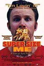 Watch Super Size Me Sockshare