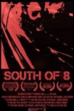 Watch South of 8 Sockshare