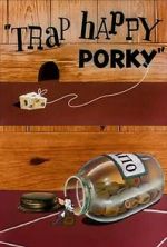 Watch Trap Happy Porky (Short 1945) Sockshare