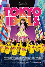 Watch Tokyo Idols Sockshare