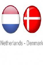 Watch Holland vs Denmark Sockshare