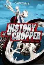 Watch History of the Chopper Sockshare