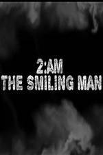 Watch 2AM: The Smiling Man Sockshare