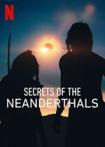 Watch Secrets of the Neanderthals Sockshare