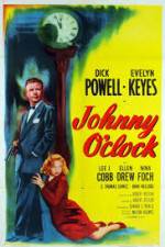 Watch Johnny O'Clock Sockshare