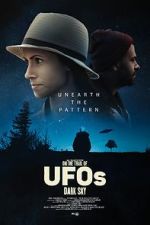 Watch On the Trail of UFOs: Dark Sky Sockshare