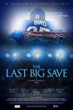 Watch The Last Big Save Sockshare