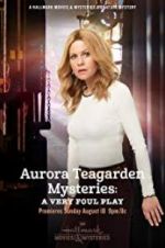 Watch Aurora Teagarden Mysteries: A Very Foul Play Sockshare