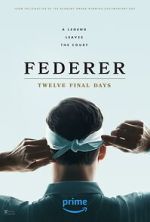 Watch Federer: Twelve Final Days Sockshare