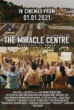 Watch The Miracle Centre Sockshare