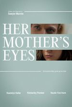 Watch Her Mother\'s Eyes (Short 2023) Sockshare
