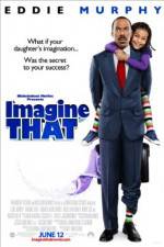 Watch Imagine That Sockshare