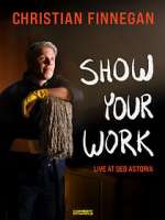 Watch Christian Finnegan: Show Your Work (TV Special 2021) Sockshare