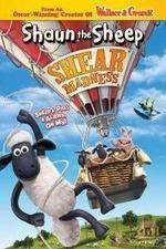 Watch Shaun the Sheep - Shear Madness Sockshare