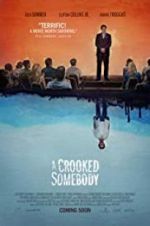 Watch A Crooked Somebody Sockshare