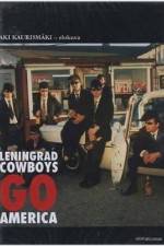 Watch Leningrad Cowboys Go America Sockshare