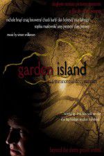 Watch Garden Island: A Paranormal Documentary Sockshare