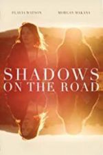 Watch Shadows on the Road Sockshare