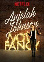 Watch Anjelah Johnson: Not Fancy Sockshare