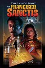 Watch The Long Night of Francisco Sanctis Sockshare