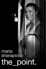 Watch Maria Sharapova: The Point Sockshare