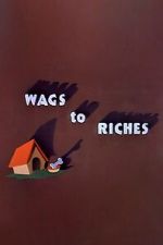 Watch Wags to Riches (Short 1949) Sockshare