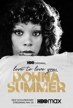 Watch Love to Love You, Donna Summer Sockshare