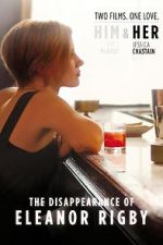 Watch The Disappearance of Eleanor Rigby: Her Sockshare