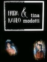 Watch Frida Kahlo & Tina Modotti (Short 1983) Sockshare