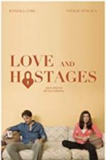 Watch Love and Hostages Sockshare