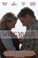 Watch Saving My Baby Sockshare