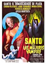 Watch Santo vs. the Vampire Women Sockshare