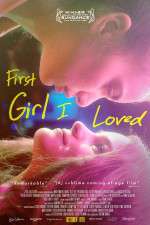 Watch First Girl I Loved Sockshare