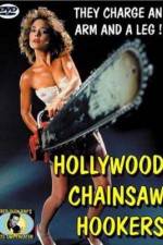 Watch Hollywood Chainsaw Hookers Sockshare