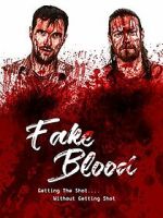 Watch Fake Blood Xmovies8