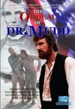 Watch The Ordeal of Dr. Mudd Sockshare