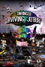 Watch Unhinged Surviving Joburg Sockshare