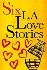 Watch Six LA Love Stories Sockshare