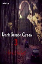 Watch Dark Shade Creek 3: Trail to Hell Sockshare