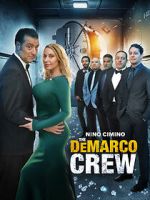 Watch The DeMarco Crew Sockshare