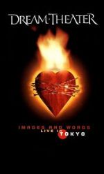 Watch Dream Theater: Images and Words - Live in Tokyo Sockshare