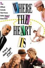 Watch Where the Heart Is (1990) Sockshare