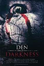 Watch Den of Darkness Sockshare