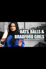 Watch Bats, Balls and Bradford Girls Sockshare