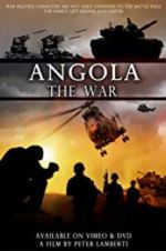 Watch Angola the war Sockshare