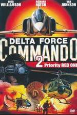 Watch Delta Force Commando II: Priority Red One Sockshare