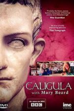 Watch Caligula with Mary Beard Sockshare