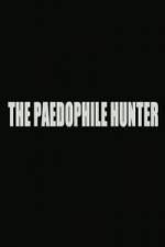 Watch The Paedophile Hunter ( 2014 ) Sockshare