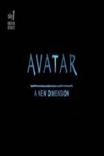 Watch Avatar: A New Dimension Sockshare