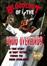 Watch Bloodlust of the Druid Overlords (Short 2013) Sockshare